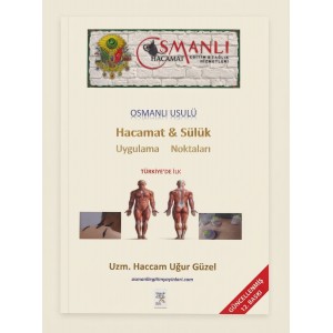 Osmanlı Usulü Hacamat & Sülük Uygulama Noktaları